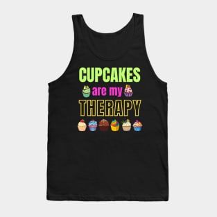 Cupcakes are my therapy Tank Top